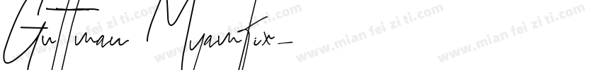 Guttman Myamfix字体转换